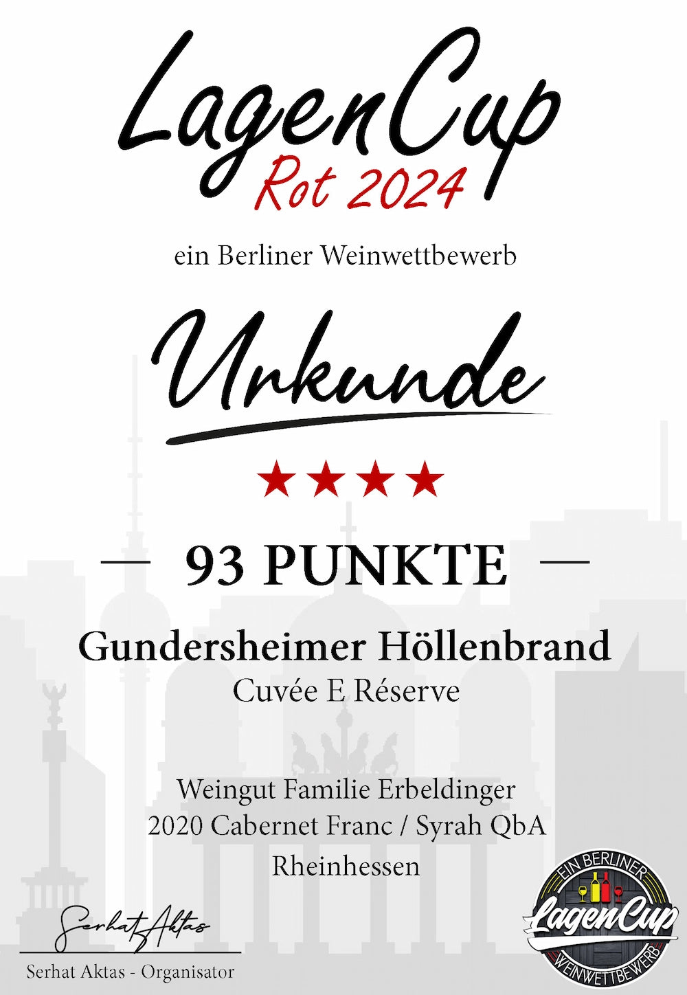 
                  
                    Urkunde Lagencup Rot 2024 93 Punkte Weingut Familie Erbeldinger
                  
                