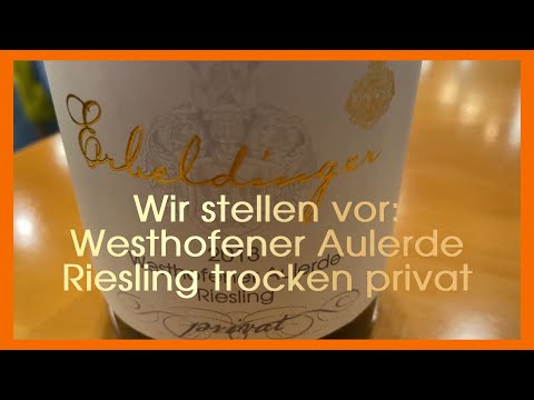 Nur noch wenige Flaschen: 2021 Westhofener Aulerde Riesling trocken privat - der Saftige.
